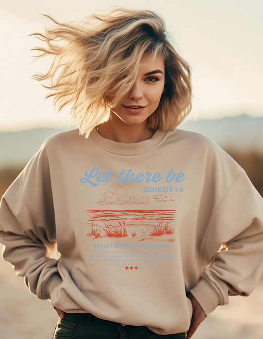 Women's Let There Be Sweatshirt